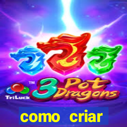 como criar plataforma de jogos do tigre